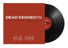 Dead Kennedys - Live At The Deaf Club