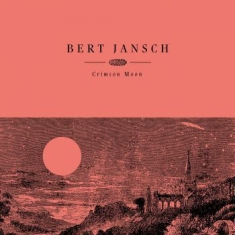 Jansch Bert - Crimson Moon
