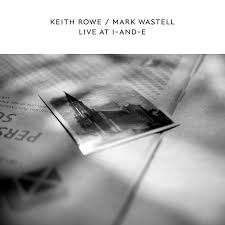 Keith Rowe And Mark Wastell - Live At I-And-E in the group OUR PICKS / Record Store Day / RSD2013-2020 at Bengans Skivbutik AB (3846630)