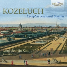 Leopold Kozeluch - Complete Keyboard Sonatas, Vol. 4 (