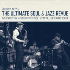 Koppel Benjamin - Ultimate Soul & Jazz Revue