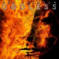 Dee Calhoun - Godless