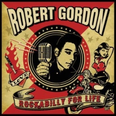 Gordon Robert - Rockabilly For Life