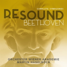 Beethoven Ludwig Van - Resound Beethoven - Complete Sympho