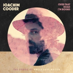 Joachim Cooder - Over That Road I'm Bound (Viny