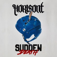 Horisont - Sudden Death (Ltd Bengans White LP)