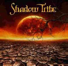 Shadow Tribe - Reality Unveiled