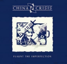 China Crisis - Flaunt The Imperfection (Dlx CD)