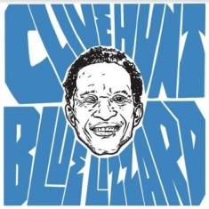 Hunt Clive - Blue Lizzard