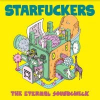 Starfuckers - Eternal Soundtrack