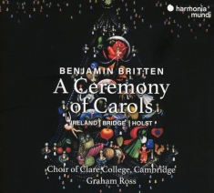Choir Of Clare College Cambridge - Britten: A Ceremony Of Carols