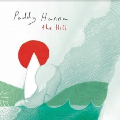 Hanna Paddy - Hill (White Vinyl)