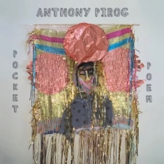 Pirog Anthony - Pocket Poem