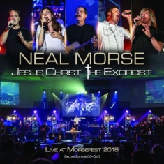 Morse Neal - Jesus Christ The Exorcist (Live At