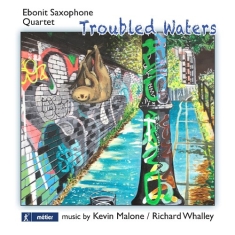 Malone Kevin Whalley Richard - Troubled Waters