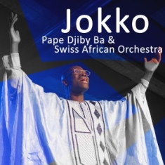 Pape Djiby Ba & Swiss African Orche - Jokko