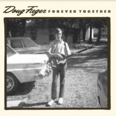 Fieger Doug - Forever Together