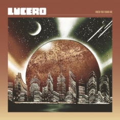 Lucero - When You Found Me (Coke Bottle Viny