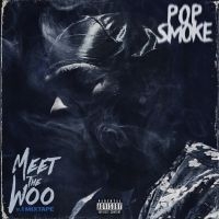 Pop Smoke - Meet The Woo