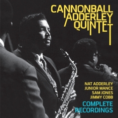 Adderley Cannonball - Complete Recordings