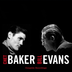 Baker Chet & Bill Evans - Complete Recordings