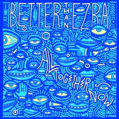 Better Than Ezra - All Together Now