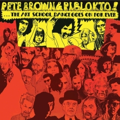 Pete Brown & Piblokto - Things May Come & Things May Go