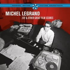 Michel Legrand - Eve & Other Great Film Scores