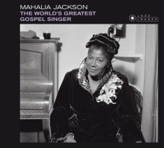 Mahalia Jackson - World's Greatest Gospel Singer