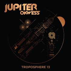 Jupiter Okwess - Troposphere 13