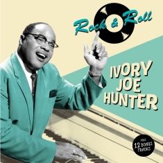 Ivory Joe Hunter - Rock & Roll