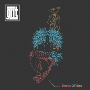 Grit - Shreds Of Tales