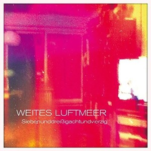 Weites Luftmeer - Siebenunddreissig.. -Hq-