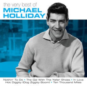 Michael Holliday - Very Best