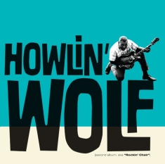 Howlin' Wolf - Howlin' Wolf aka Rockin' Chair