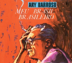 Ary Barroso - Meu Brasil Brasileiro/Ary Barroso & Dori