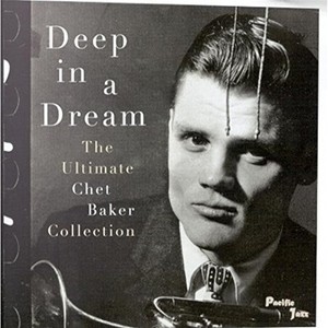 Chet Baker - Deep In A Dream -Hq-