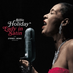 Billie Holiday - Lady In Satin - The Original Stereo & Mono Versions