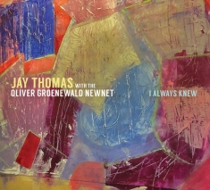 Thomas Jay - I Always Knew