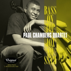 Paul Chambers -Quartet- - Bass On Top + 2
