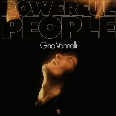 Gino Vannelli - Powerful People