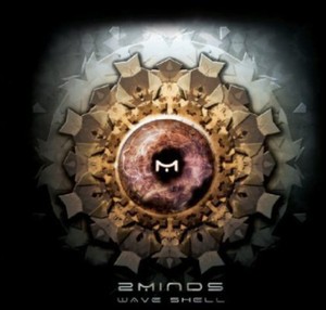 Two Minds - Wave Shell