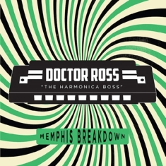 Doctor Ross - Memphis Breakdown