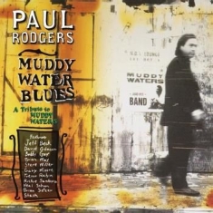 Rodgers Paul - Muddy Water Blues - A..