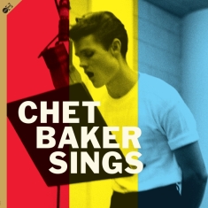 Baker Chet - Sings -Lp+Cd/Bonus Tr/Hq-