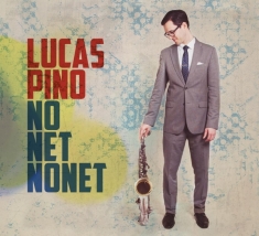 Pino Lucas - No Net Nonet