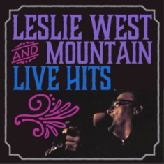 West Leslie & Mountain - Live Hits