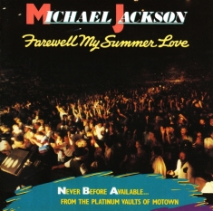 Michael Jackson - Farewell My Summer Love