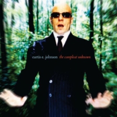 Curtis E. Johnson - Compleat Unknown
