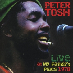 Tosh Peter - Live At My Fathers Place 1978